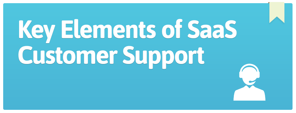 FEATURED_Key-Elements-of-SaaS-Customer-Support