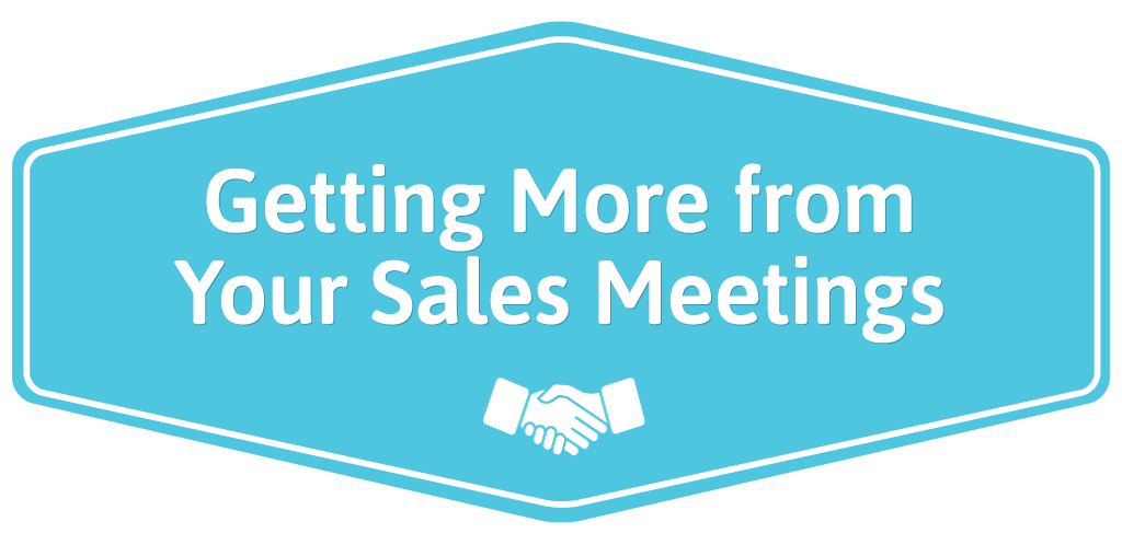 FEATURED_Getting-More-from-Your-Sales-Meetings